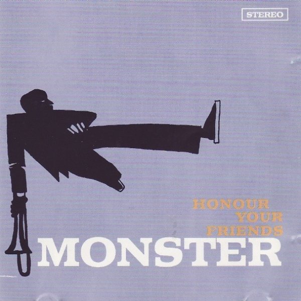 Album Monster - Honour Your Friends