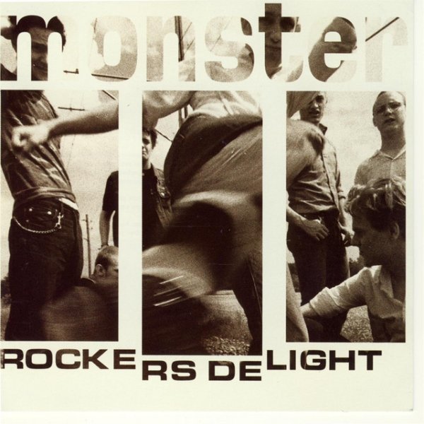 Monster Rockers Delight, 1997