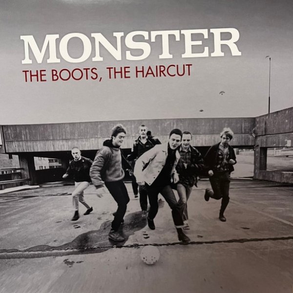 Monster The Boots, The Haircut, 2024