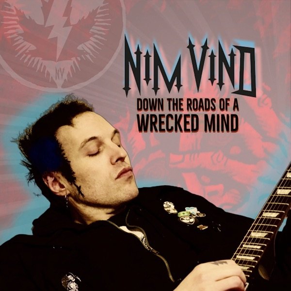 Down the Roads of a Wrecked Mind - album