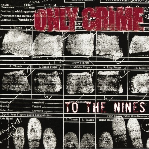 Only Crime To the Nines, 2004