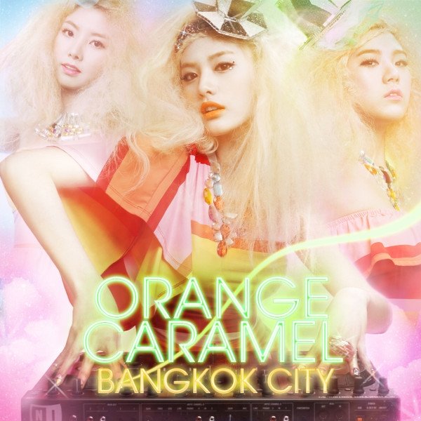 Orange Caramel Bangkok City, 2011