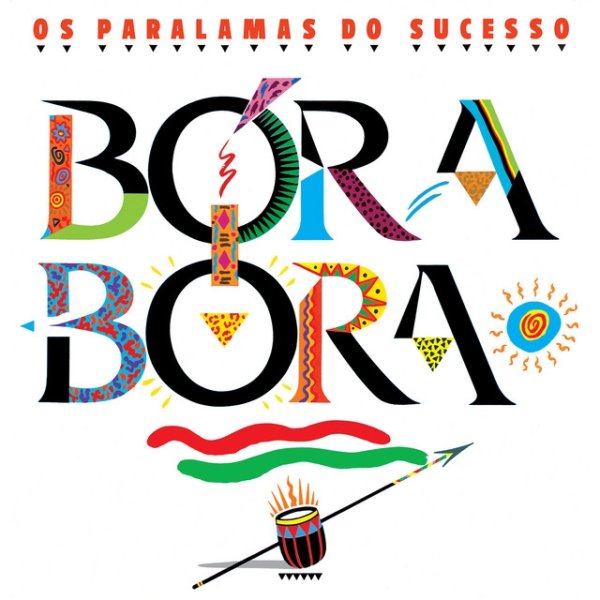 Os Paralamas Do Sucesso Bora Bora, 1988