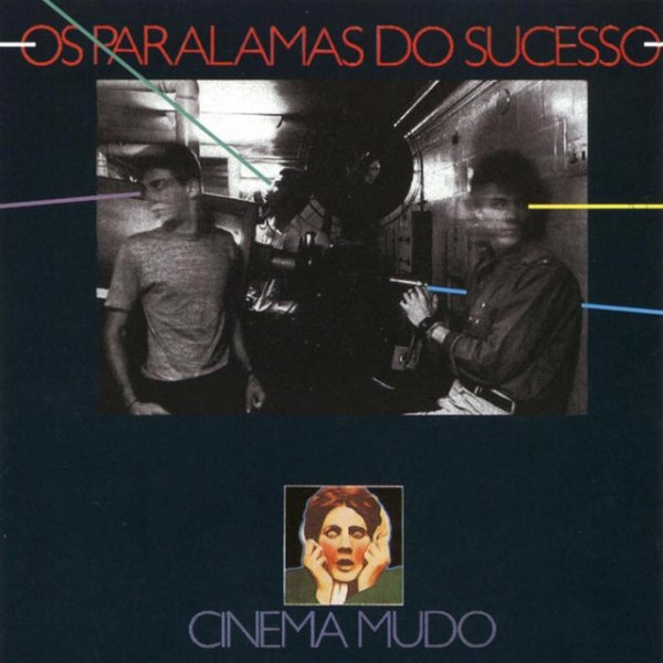 Album Os Paralamas Do Sucesso - Cinema Mudo