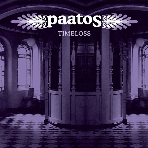 Paatos Timeloss, 2005