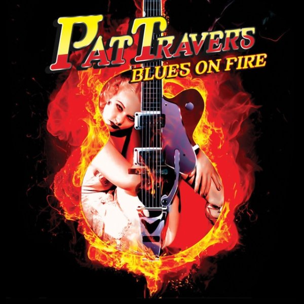 Pat Travers Blues On Fire, 2012