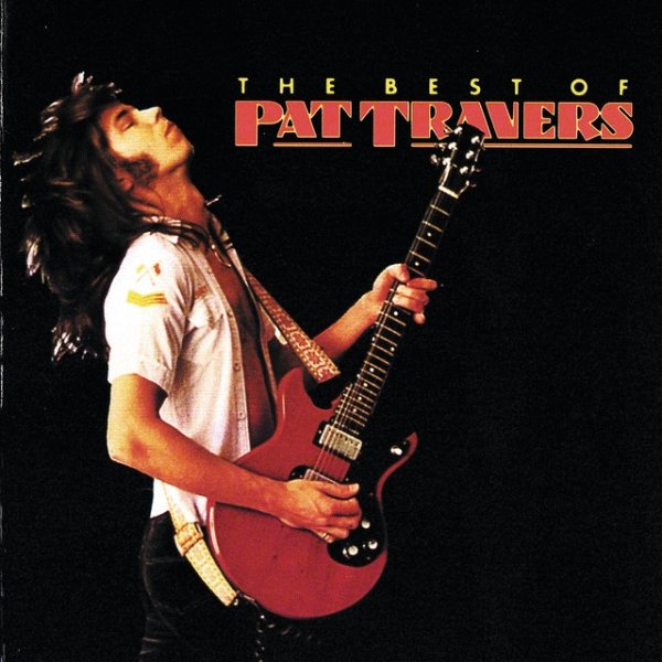 Pat Travers The Best Of Pat Travers, 1991