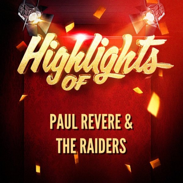 Album Paul Revere & The Raiders - Highlights of Paul Revere & The Raiders