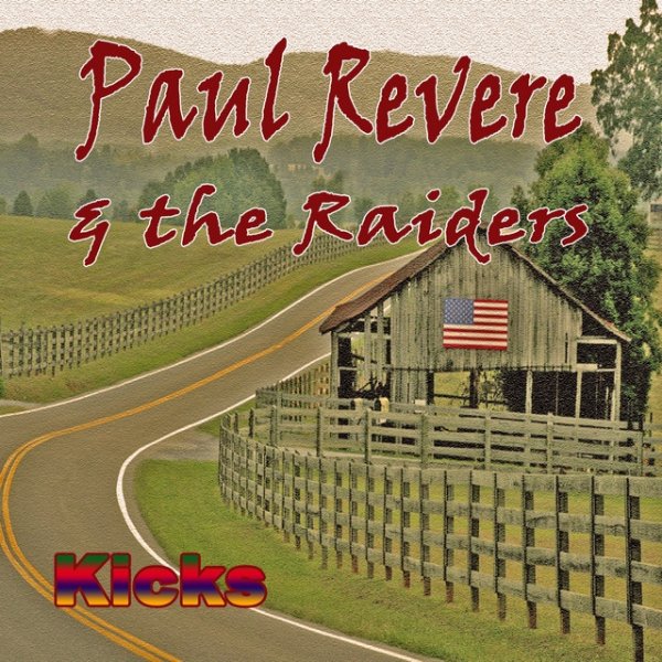 Paul Revere & The Raiders Kicks, 2012