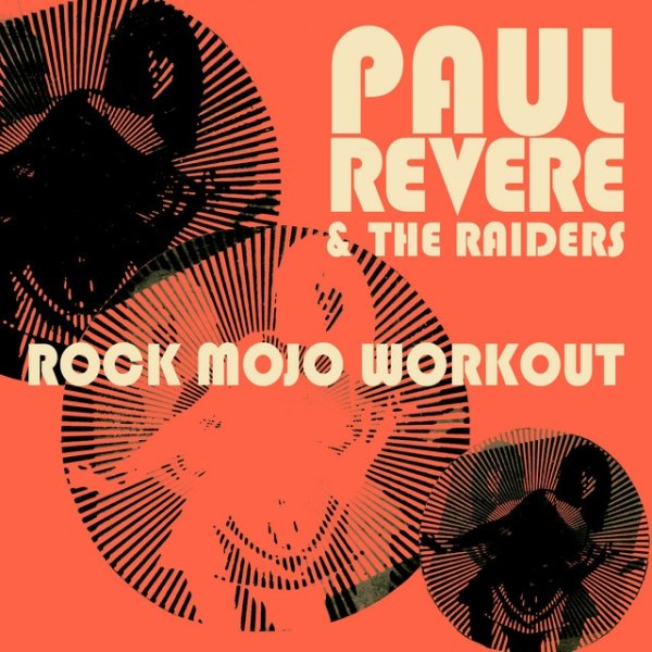 Paul Revere & The Raiders Rock Mojo Workout, 2013