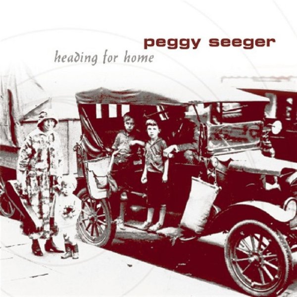 Album Peggy Seeger - Heading For Home