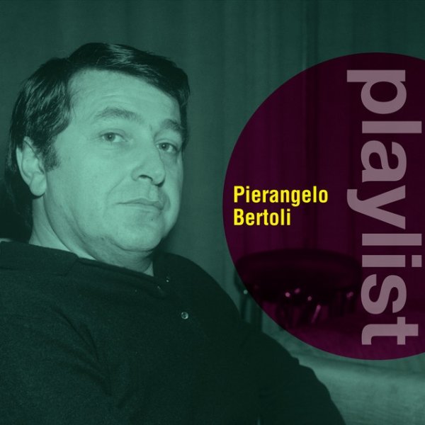 Playlist: Pierangelo Bertoli - album