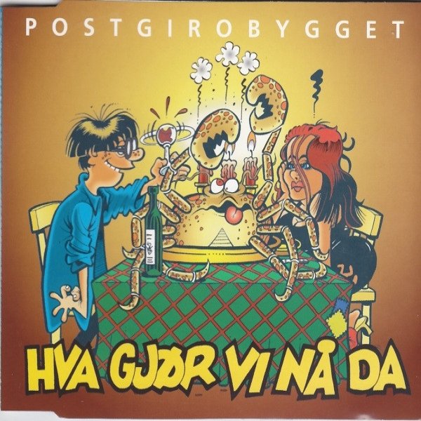 Postgirobygget Hva Gjør Vi Nå Da, 1998