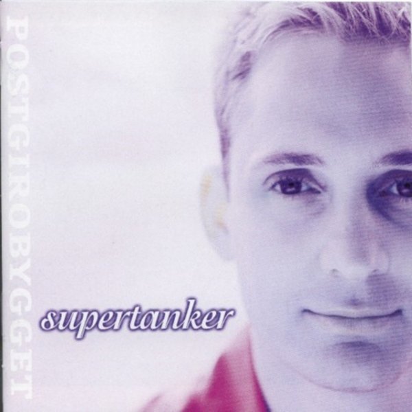 Album Postgirobygget - Supertanker