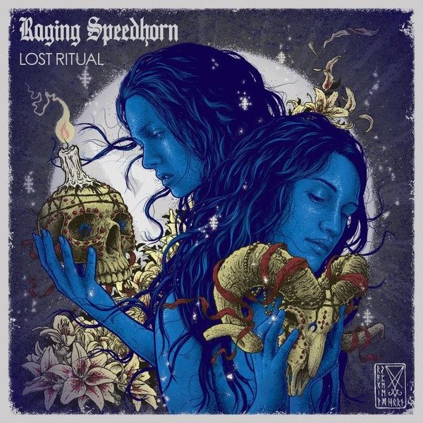 Raging Speedhorn Lost Ritual, 2016