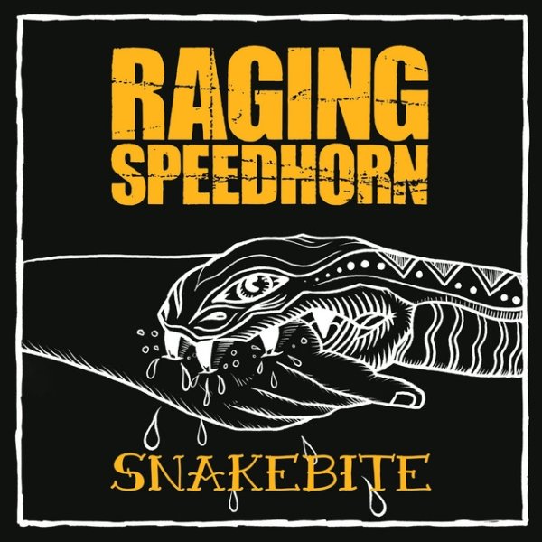 Raging Speedhorn Snakebite, 2020