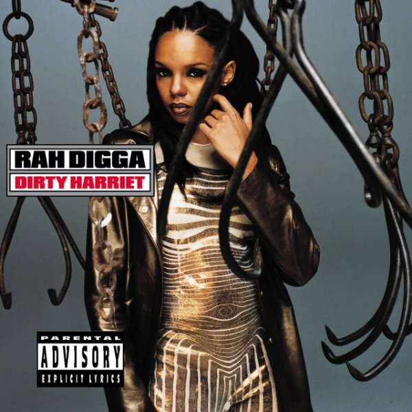 Rah Digga Dirty Harriet, 1999