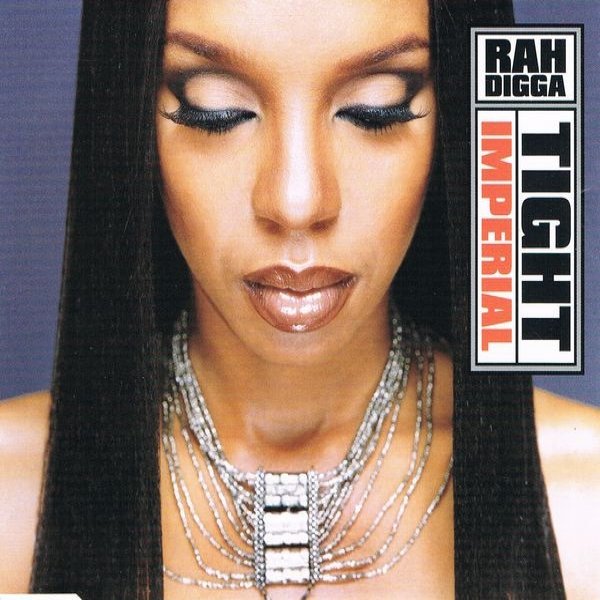 Rah Digga Tight / Imperial, 2000