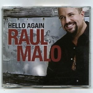 Raul Malo Hello Again, 2008