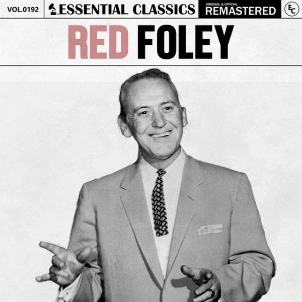 Red Foley Essential Classics, Vol. 192: Red Foley, 2024