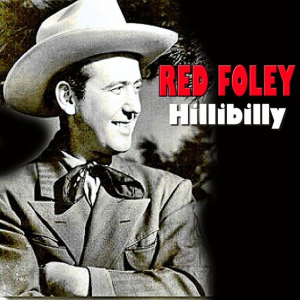 Album Red Foley - Hillbilly