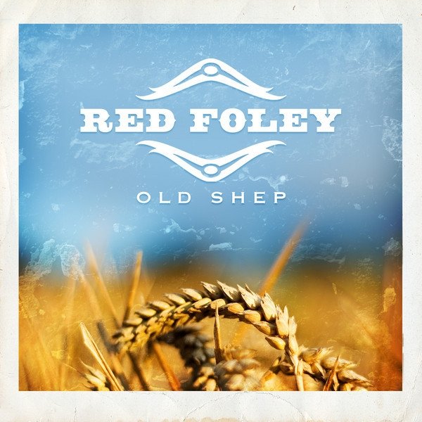 Album Red Foley - Old Shep