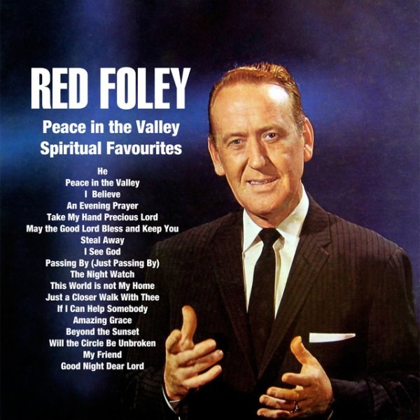 Album Red Foley - Peace in the Valley : Spiritual Favourites