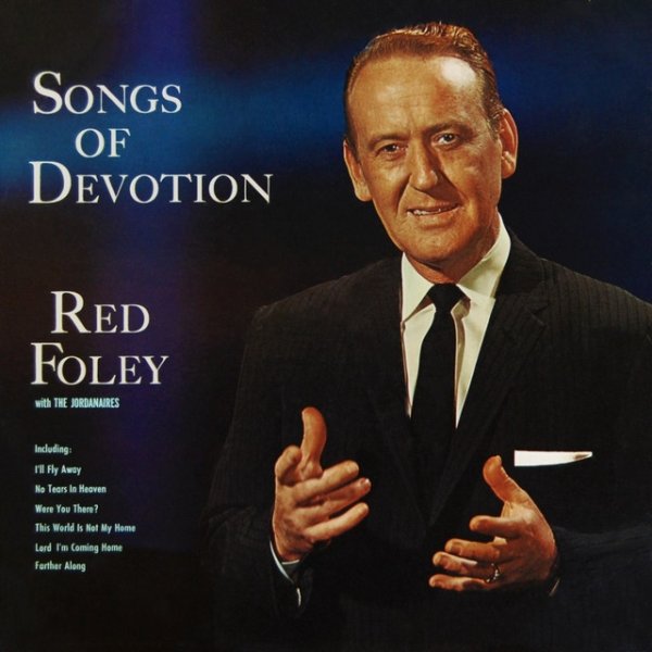 Red Foley Songs Of Devotion, 2011