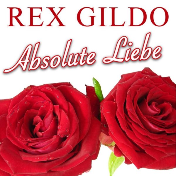 Album Rex Gildo - Absolute Liebe