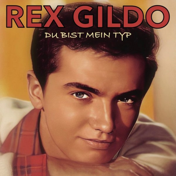 Album Rex Gildo - Du bist mein Typ