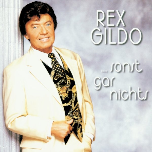 Album Rex Gildo - ... Sonst gar nichts