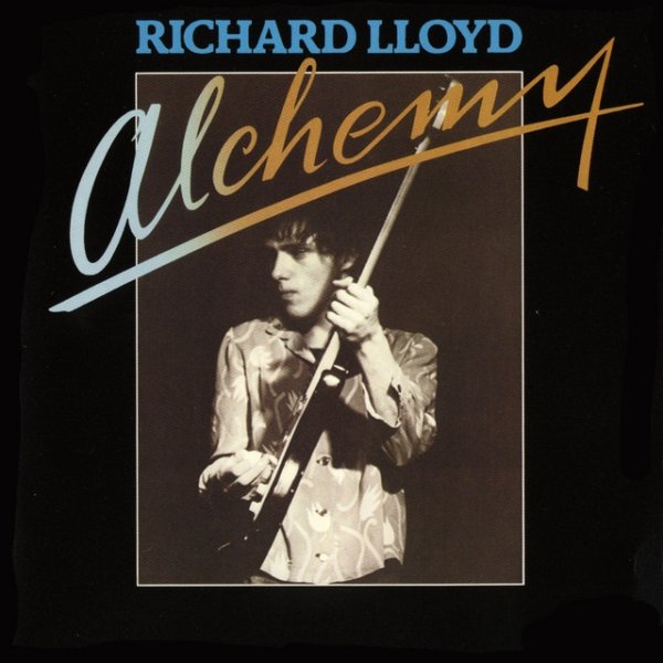 Album Richard Lloyd - Alchemy