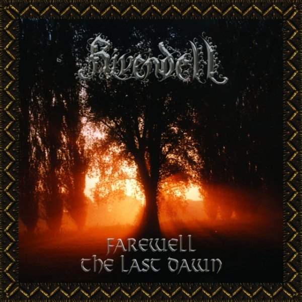 Rivendell Farewell: The Last Dawn, 2005