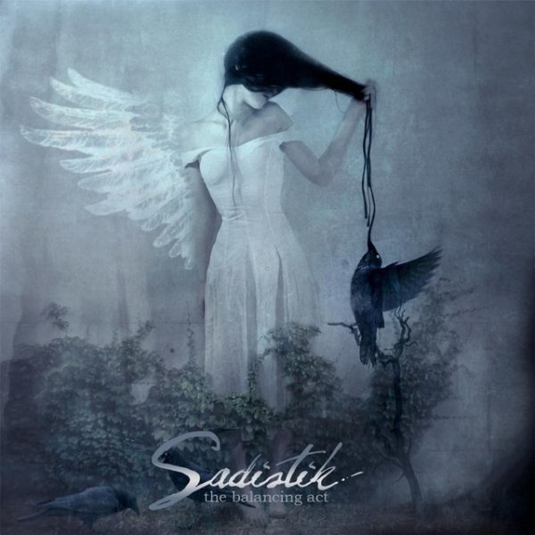 Sadistik The Balancing Act, 2008