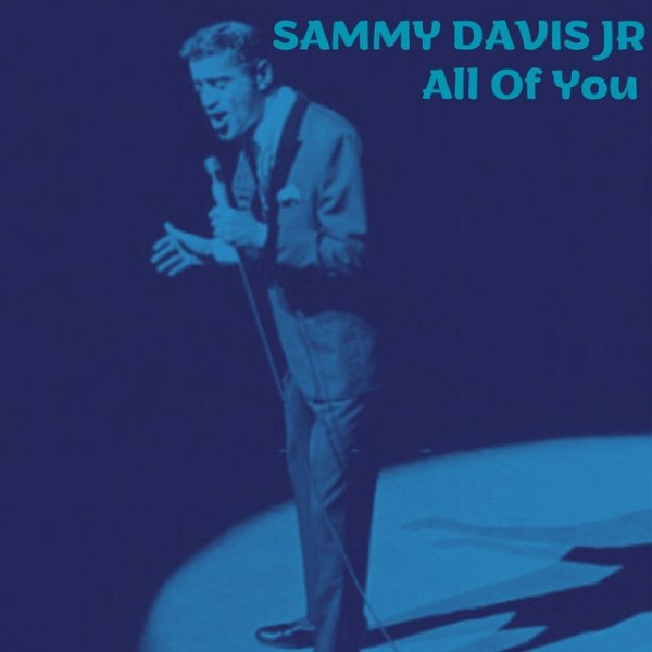 Sammy Davis, Jr. All Of You, 2024