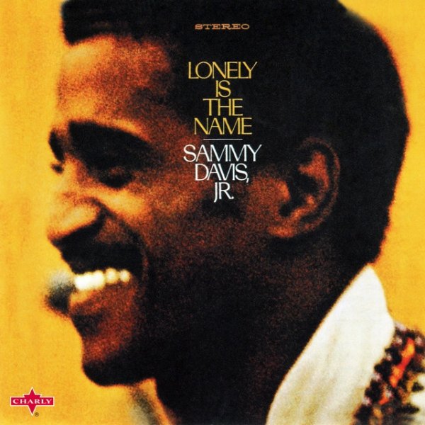 Sammy Davis, Jr. Lonely Is The Name, 1968