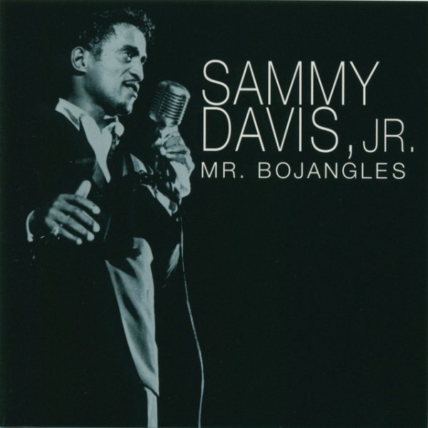 Sammy Davis, Jr. Mr. Bojangles, 1999