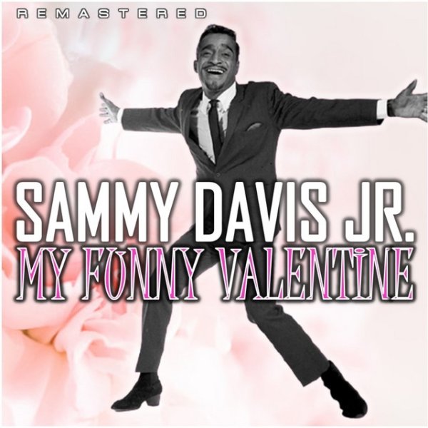 Sammy Davis, Jr. My Funny Valentine, 2021