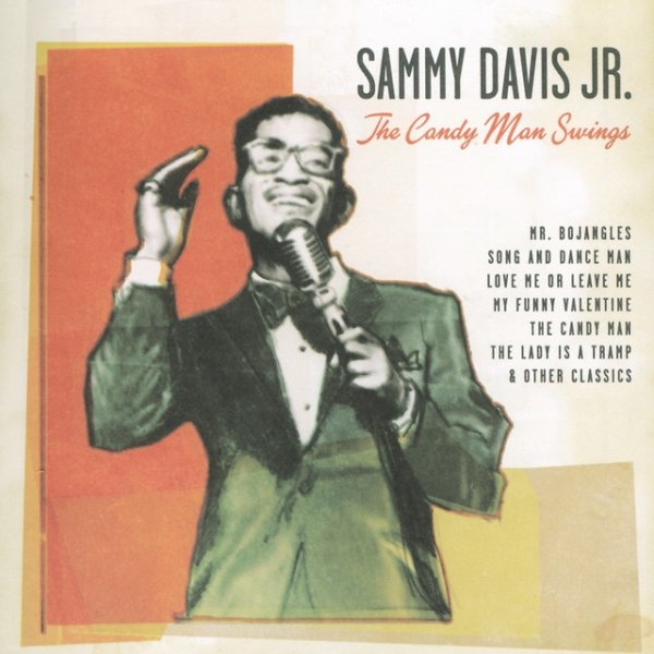 Sammy Davis, Jr. The Candy Man Swings, 2002