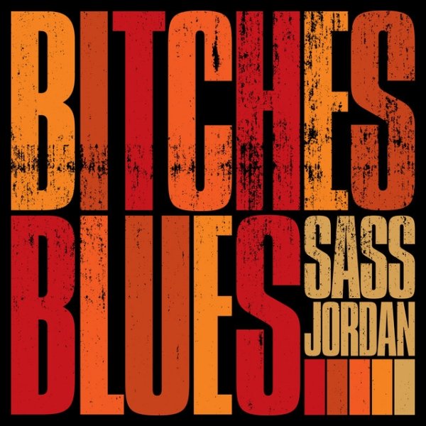 Album Sass Jordan - Bitches Blues