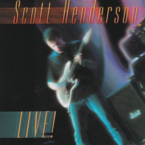 Album Scott Henderson - Live!