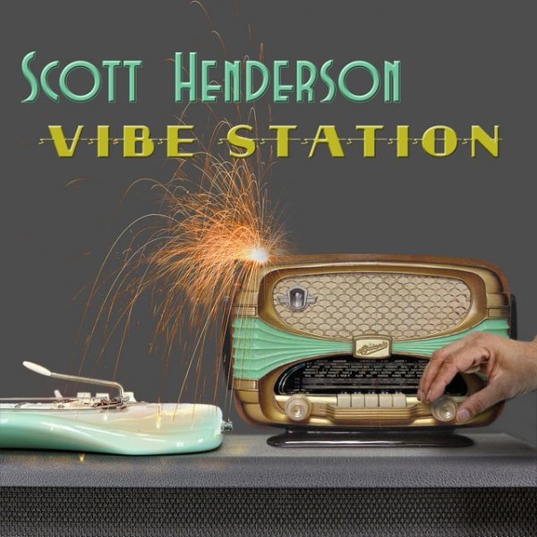 Scott Henderson Vibe Station, 2015