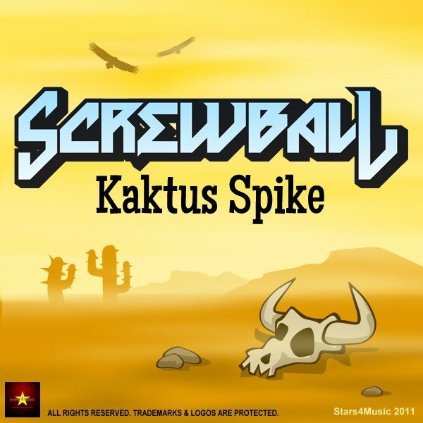 Screwball Kaktus Spike, 2011