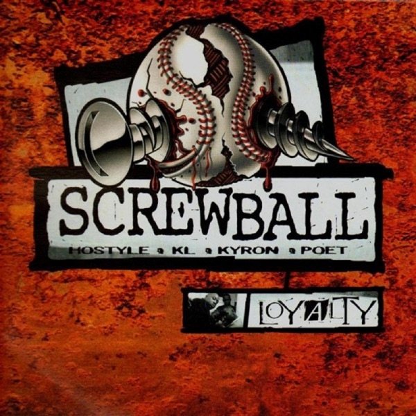 Album Screwball - Loyalty