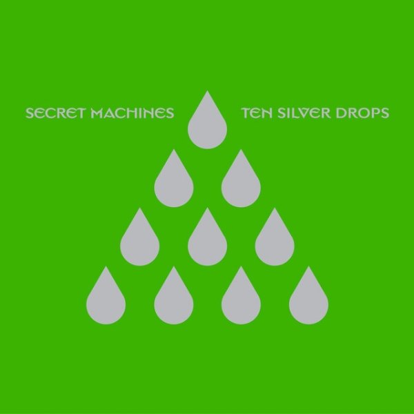 Album Secret Machines - Ten Silver Drops