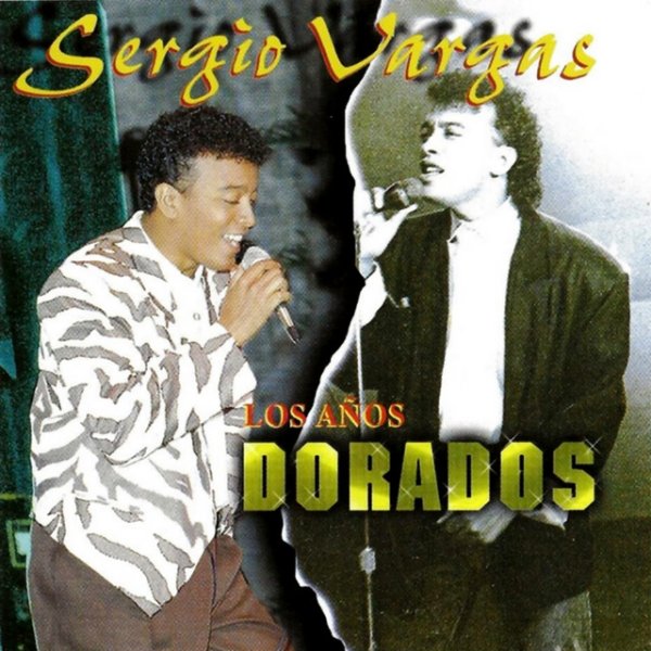 Los Años Dorados de Sergio Vargas - album