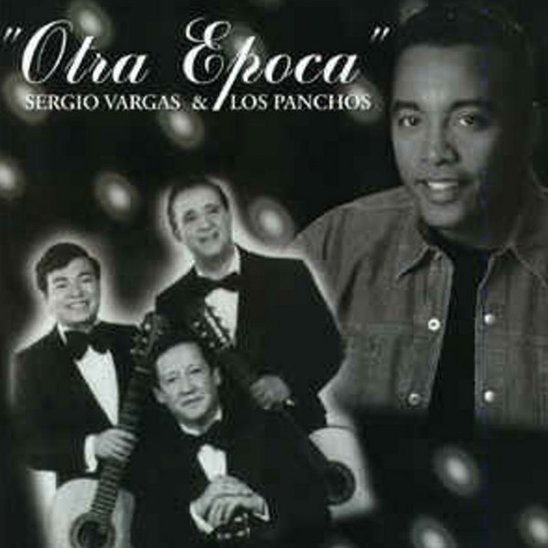 Album Sergio Vargas - Otra Epoca