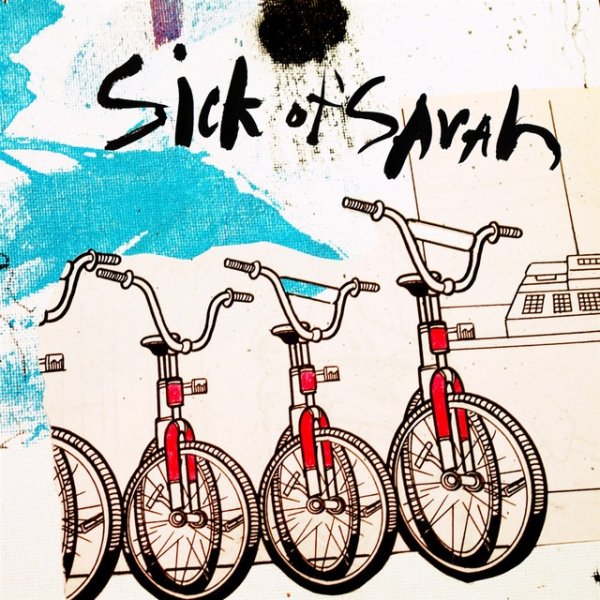 Sick Of Sarah - album