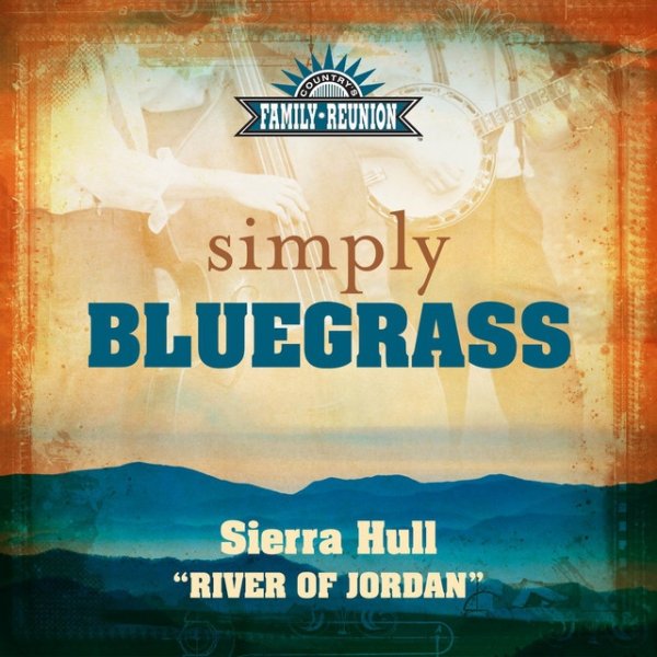 River Of Jordan (Simply Bluegrass) Album 