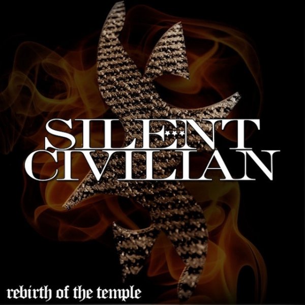 Album Silent Civilian - Rebirth of the Temple